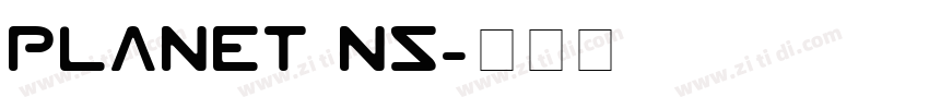 PLANET NS字体转换